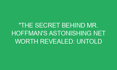 Robby Hoffmans Secret To Success Inspiration From Unlikely Places - ua2psen